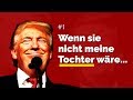 Die 5 lächerlichsten Trump Statements