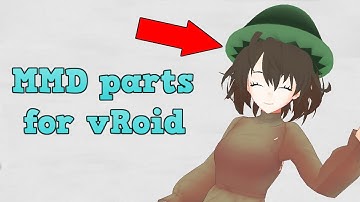 How to add MMD parts for vRoid