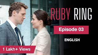 Ruby Ring | Episode 03 | English Dub | TV Series