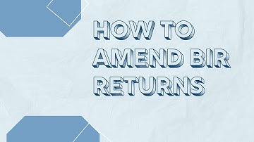 how to amend bir retuns