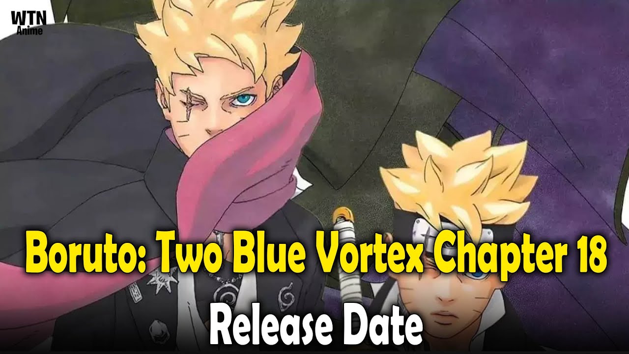 Boruto: Two Blue Vortex Chapter 18 Release date and where to read - YouTube