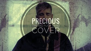 Precious // The big push band // Cover