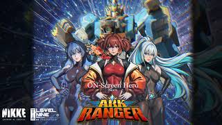ARK RANGER : ON-Screen Hero | GODDESS OF VICTORY: NIKKE OST