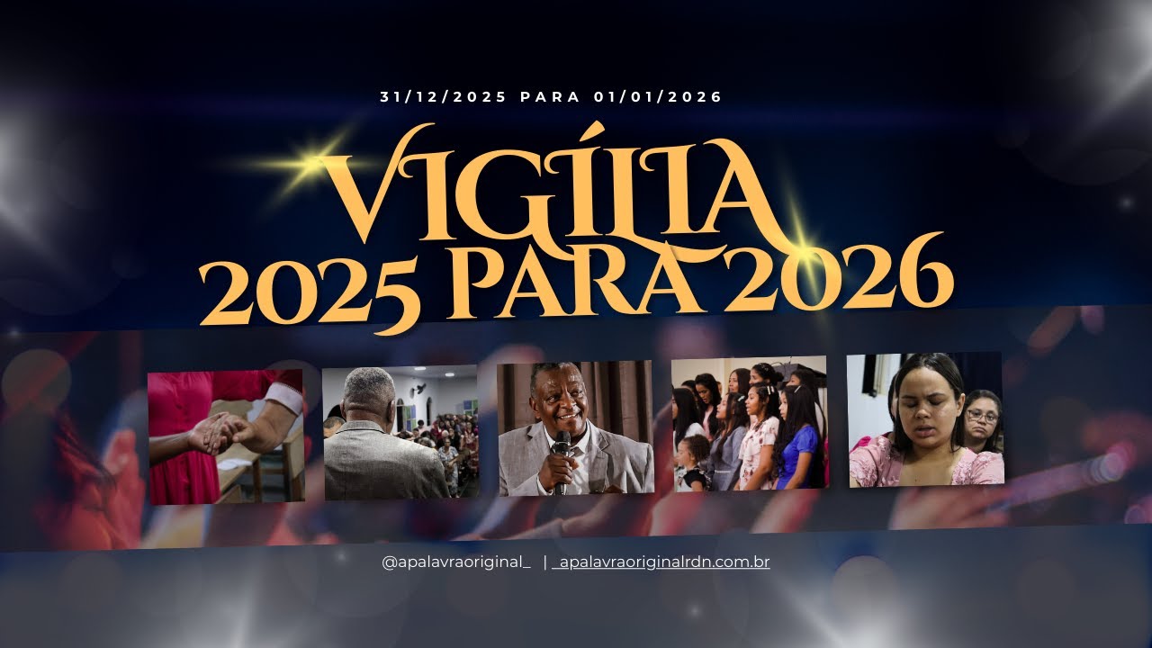 CULTO DE VIGÍLIA - PR DILSON MOREIRA - 31/12/2025