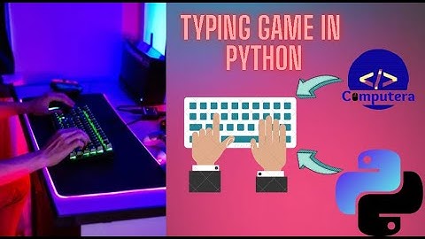 How to make typing game in python. #python