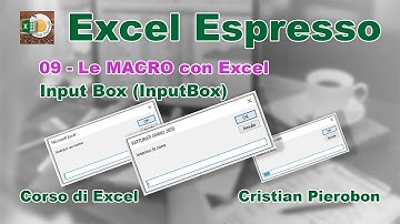 09 - Le macro con Excel - Input Box (InputBox) - Excel Espresso