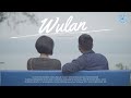 FILM PENDEK - WULAN