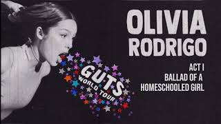 ballad of a homeschooled girl - Olivia Rodrigo (Guts World Tour Studio Version) | Fanmade Resimi