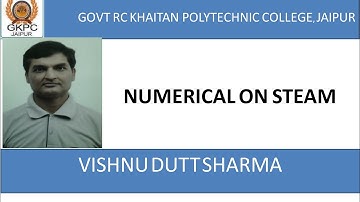 NUMERICAL ON STEAM 2018(ME208)BY VISHNU DUTT SHARMA ,GOVT RC KHAITAN POLYTECHNIC COLLEGE JAIPUR