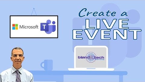 Microsoft Teams Now: Create a Live Event