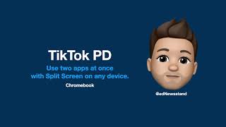 Tiktok Pd Split Screen Chromebook