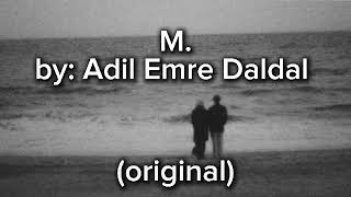 M.  By Adil Emre Daldal (ori version)