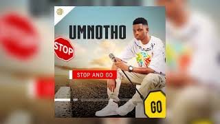 Mnotho & JIKIJIKI - STOP and GO (Official Audio) 