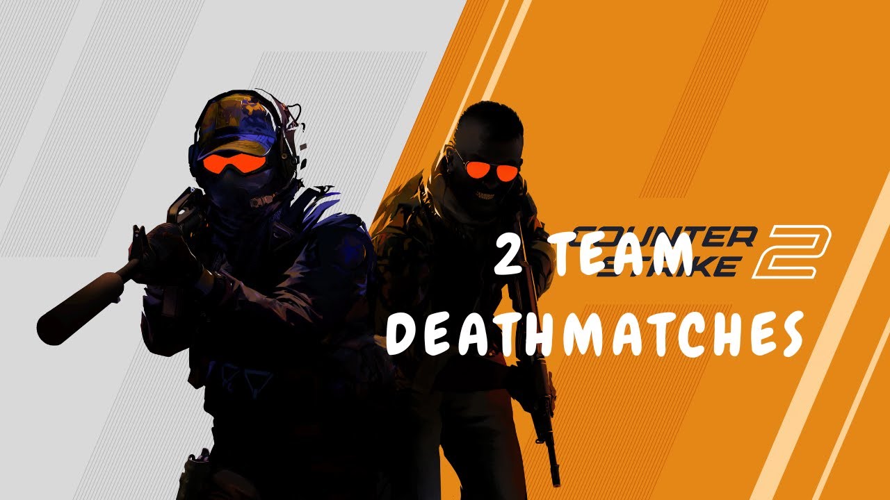 Counter Strike 2  2 teamdeathmathes