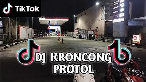 DJ TIK TOK KRONCONG PROTOL FULL LAGU VIRAL  BONDAN PRAKOSO DJ TERBARU 2023 BY MAMAN FVNDY