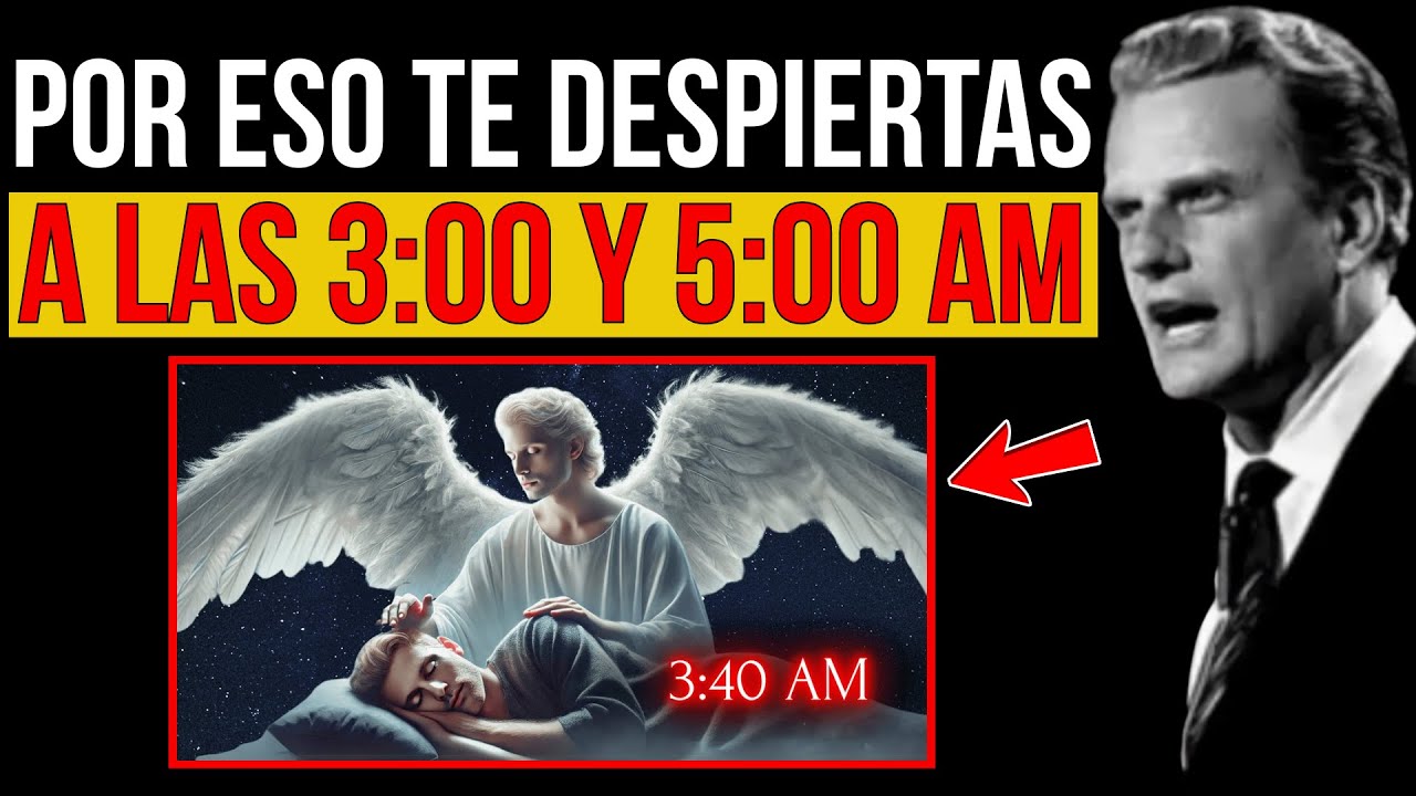 HAZ ESTO... SI TE DESPIERTAS ENTRE LAS 3 Y LAS 5 AM | BILLY GRAHAM ...