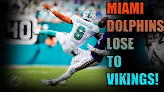 3 in a row! Miami Dolphins Lose Against the Vikings To Go To 3-3! | Miami Dolphins Fan Reaction
