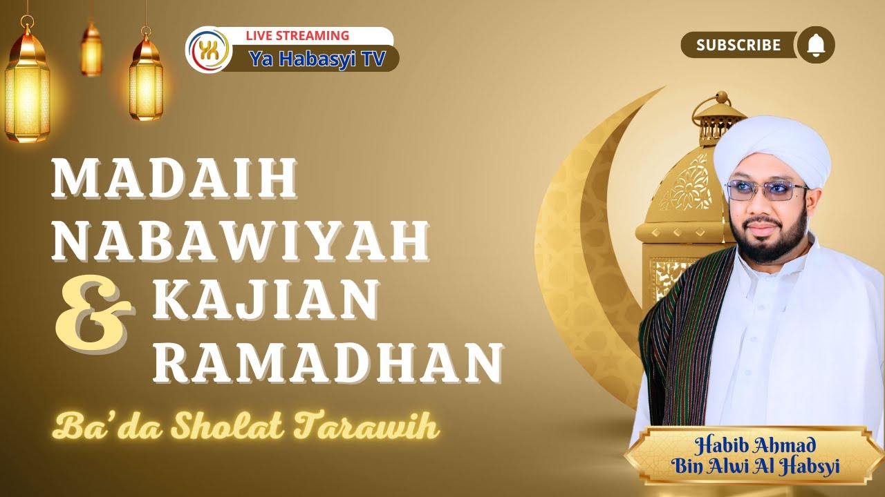 MADAIH NABAWIYAH & KAJIAN RAMADHAN 1447  H | Malam Ke 12