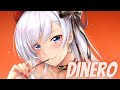 Nightcore - Dinero