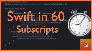 Subscripts | Swift in 60 | Swift Basics Explained