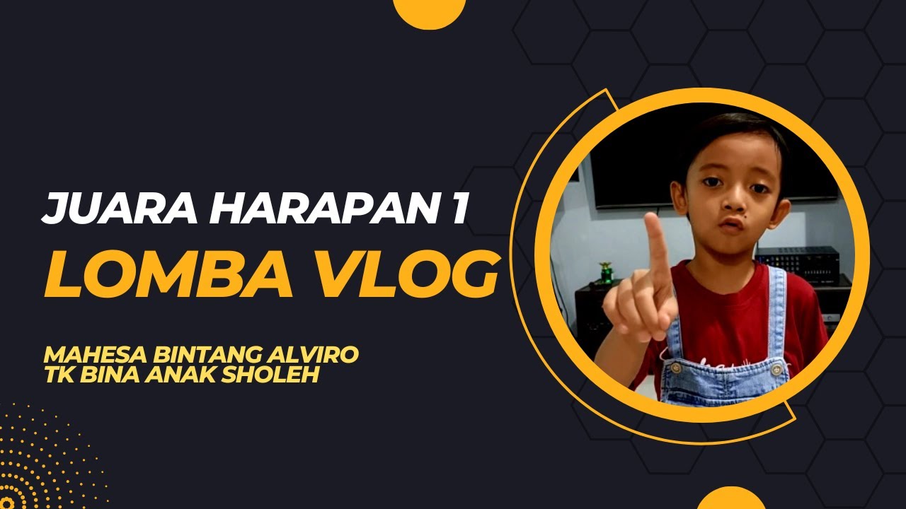 JUARA HARAPAN 1 LOMBA VLOG DALAM RANGKA OPEN HOUSE SD BAS TUBAN