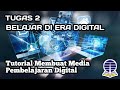 Tugas 2 Belajar Di Era Digital | Tutorial Membuat Media Pembelajaran Digital Menggunakan Ms. Sway
