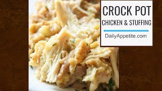 Crock Pot Chicken and Stuffing