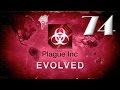 Plague inc: EVOLVED - "Мультиплеер: Вообще молодец. Уважаю!" - 74