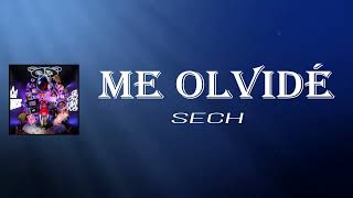 Sech - Me Olvidé (Lyrics)