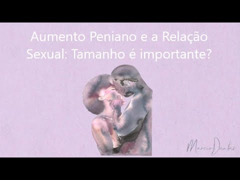 Aumento Peniano e a Relação Sexual