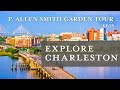 Explore Charleston, South Carolina | Garden Tour: P. Allen Smith