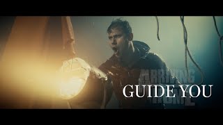 Arriving Home - Guide You ( Musicvideo)