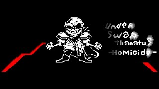【Animated OST】 UnderSwap : Thanatos - Homicide