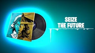 Fortnite SEIZE THE FUTURE Lobby Music - 1 Hour