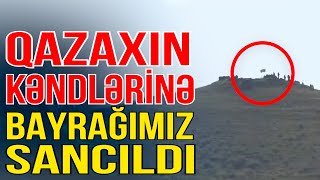 TƏCİLİ! Bayrağımız Qazaxın kəndlərində qaldırıldı - Gündəm Masada - Media Turk TV