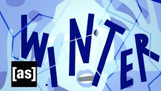 Winter | Off the Air | Adult Swim