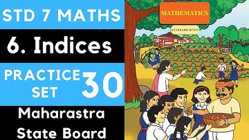 Class 7 Practice Set 30 | Chapter 6 Indices | Class 7 Maharashtra State Board | 7th Maths