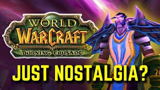 Was Old World of Warcraft Really That Good?