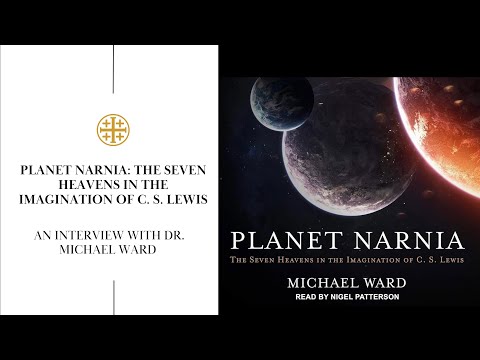 Planet Narnia: An Interview with Dr. Michael Ward