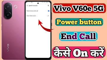 Vivo V60e 5g Power Button Se End Call Kaise Kare // How To Power Button End Call In Vivo V60e 5g