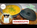 Quick &amp; Easy: Hühnersuppe aus dem Monsieur Cuisine Connect mit Hilfe von Messerschutz (Welle)