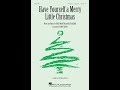 Have Yourself a Merry Little Christmas (SATB) - Arranged by Kirby Shaw