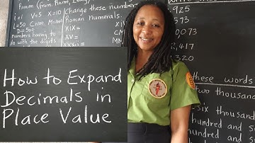 PEP Maths: Decimals: How to Expand Decimals as Place Values. Grade 4 Mathematics, Primary Exit Prof