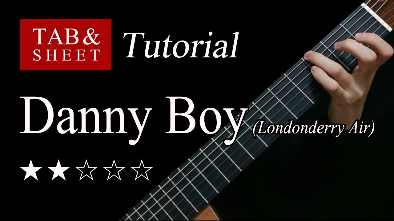 Danny Boy Lyrics And Easy Guitar Chords + Tab - Irish folk songs