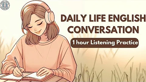 Daily Life English Conversation Practice | 1 Hour of Everyday English Listening | Learning Podcast thumbnail