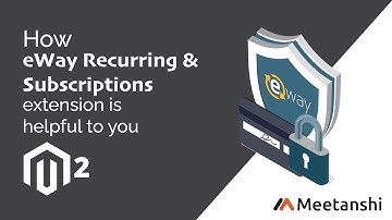 Magento 2 eWay Recurring & Subscriptions by Meetanshi