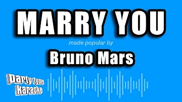 Bruno Mars - Marry You (Karaoke Version)