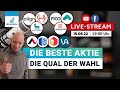 Die besten Aktien - Die Qual der Wahl