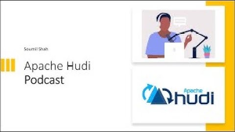 Podcast : Unleashing the Power of Data: The Epic Story Behind Apache Hudi