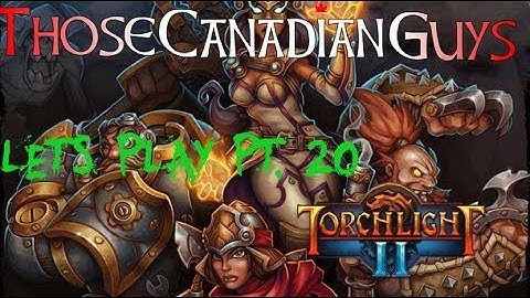 TCG Torchlight 2 Part 20 - GOLDEN KEY!